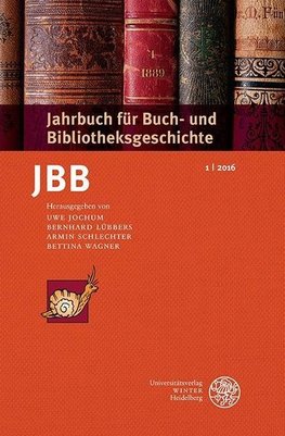 Jahrbuch für Buch- und Bibliotheksgeschichte 1 | 2016