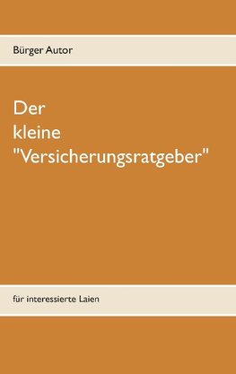 Der kleine "Versicherungsratgeber"