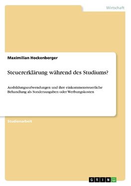 Steuererklärung während des Studiums?