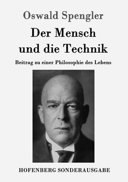 Der Mensch und die Technik