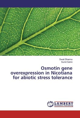 Osmotin gene overexpression in Nicotiana for abiotic stress tolerance