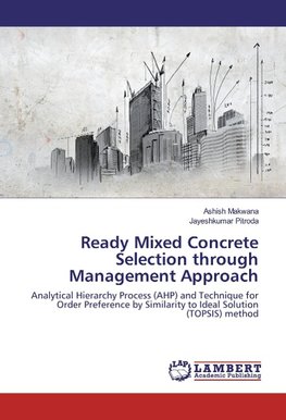 Ready Mixed Concrete Selection through Management Approach