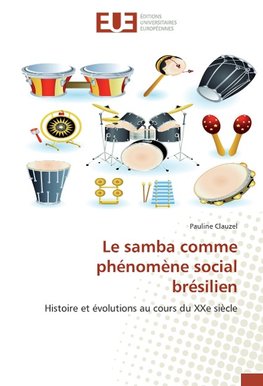 Le samba comme phénomène social brésilien