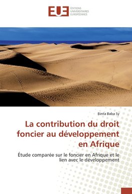 La contribution du droit foncier au développement en Afrique