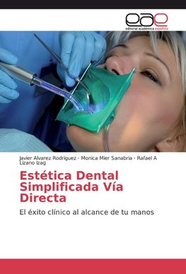 Estética Dental Simplificada Vía Directa