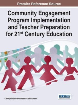 Community Engagement Program Implementation and Teacher Preparation for 21st Century Education