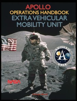 Apollo Operations Handbook Extra Vehicular Mobility Unit