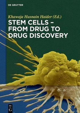 Stem Cells - From Drug to Drug Discovery