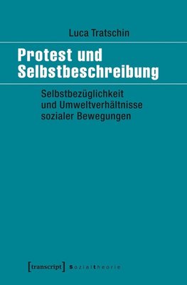 Protest und Selbstbeschreibung