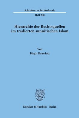 Hierarchie der Rechtsquellen im tradierten sunnitischen Islam