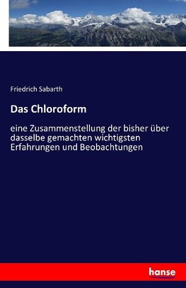 Das Chloroform