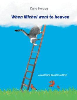 When Michel went to heaven