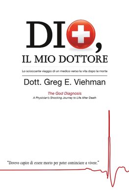 Dio, Il Mio Dottore