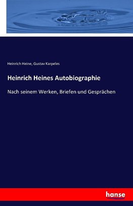 Heinrich Heines Autobiographie