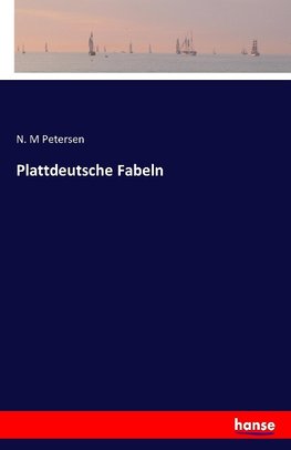 Plattdeutsche Fabeln