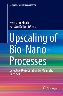 Upscaling of Bio-Nano-Processes