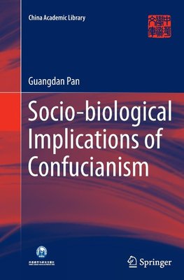 Socio-biological Implications of Confucianism