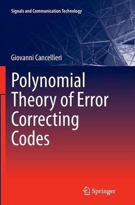 Polynomial Theory of Error Correcting Codes