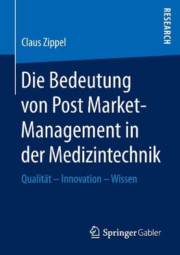 Die Bedeutung von Post Market-Management in der Medizintechnik