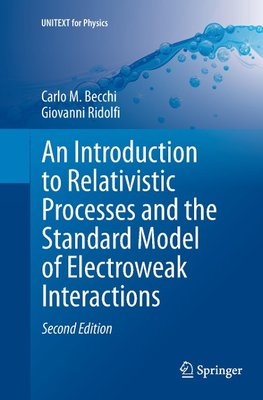 An Introduction to Relativistic Processes and the Standard Model of Electroweak Interactions