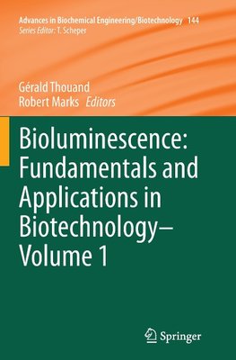 Bioluminescence: Fundamentals and Applications in Biotechnology - Volume 1