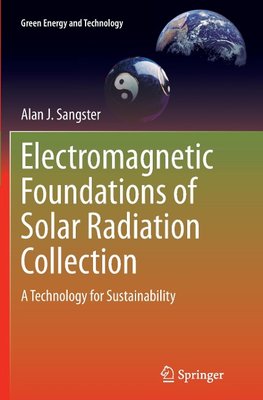 Electromagnetic Foundations of Solar Radiation Collection