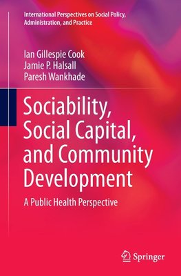 Sociability, Social Capital, and Community Development