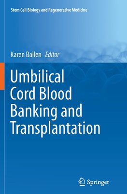 Umbilical Cord Blood Banking and Transplantation