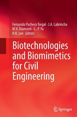 Biotechnologies and Biomimetics for Civil Engineering