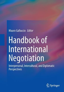 Handbook of International Negotiation