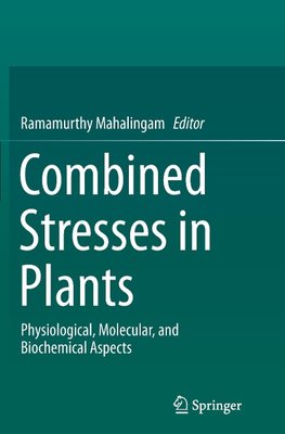 Combined Stresses in Plants