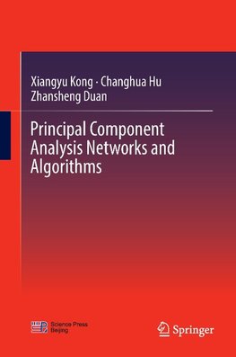 Principal Component Analysis Networks and Algorithms