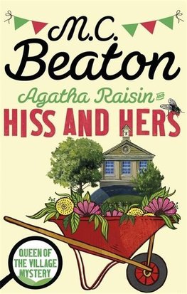 Agatha Raisin 23. Hiss and Hers