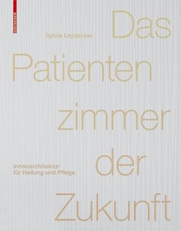 Das Patientenzimmer der Zukunft