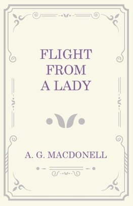 Flight from a Lady