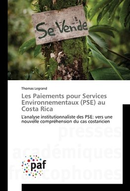 Les Paiements pour Services Environnementaux (PSE) au Costa Rica