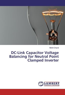 DC-Link Capacitor Voltage Balancing for Neutral Point Clamped Inverter