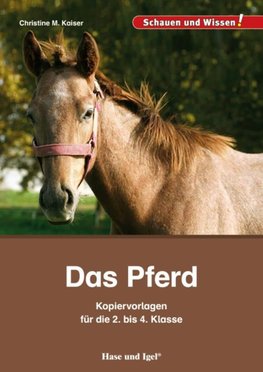 Das Pferd - Kopiervorlagen für die 2. bis 4. Klasse