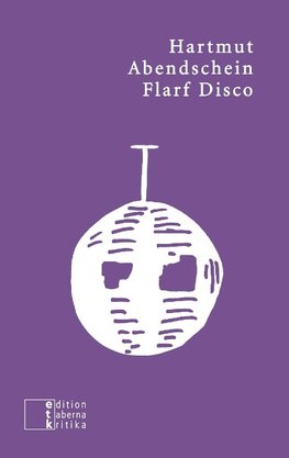 Flarf Disco