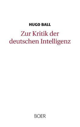 Zur Kritik der deutschen Intelligenz