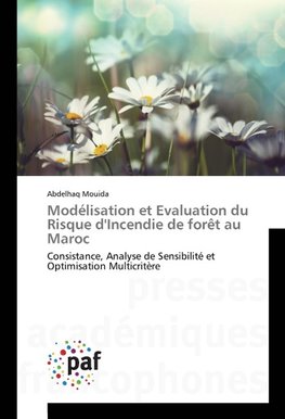 Modélisation et Evaluation du Risque d'Incendie de forêt au Maroc