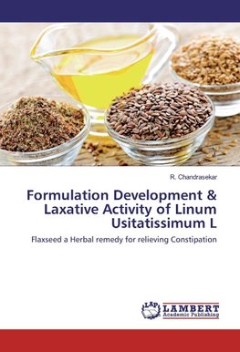 Formulation Development & Laxative Activity of Linum Usitatissimum L