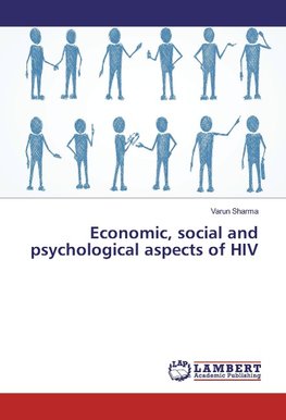 Economic, social and psychological aspects of HIV