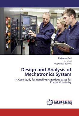 Design and Analysis of Mechatronics System