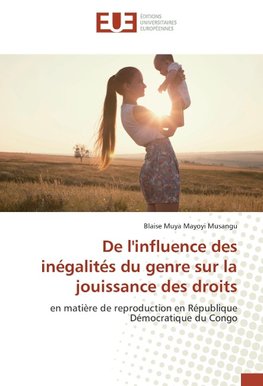 De l'influence des inégalités du genre sur la jouissance des droits