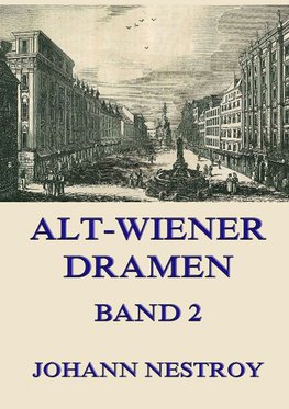 Alt-Wiener Dramen, Band 2