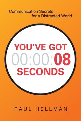 You've Got 8 Seconds