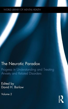 Barlow, D: Neurotic Paradox, Vol 2