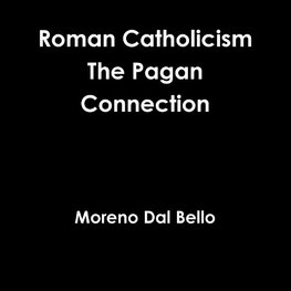 Roman Catholicism The Pagan Connection