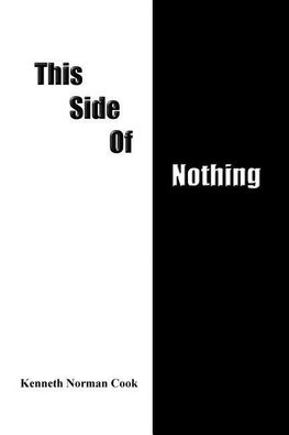 THIS SIDE OF NOTHING